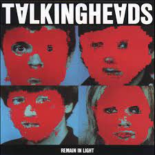 TALKING HEADS - REMAIN IN LIGHT