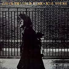 NEIL YOUNG - GOLD RUSH