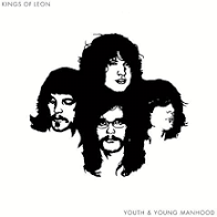 KINGS OF LEON - YOUTH AND YOUNG MANHOOD