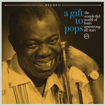 Load image into Gallery viewer, Louie Armstrong - A Gift to Pop
